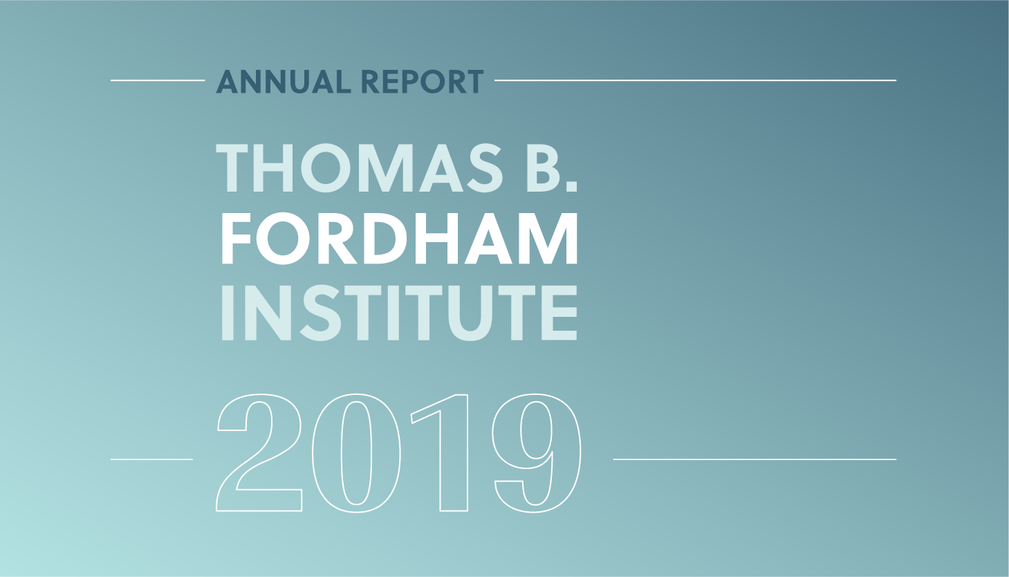 Thomas B. Fordham Institute 2019 Annual Report