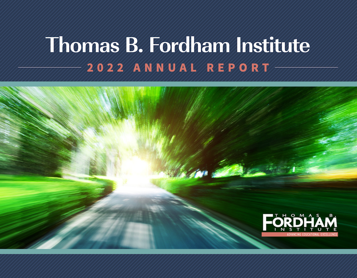 Thomas B. Fordham Institute 2022 Annual Report