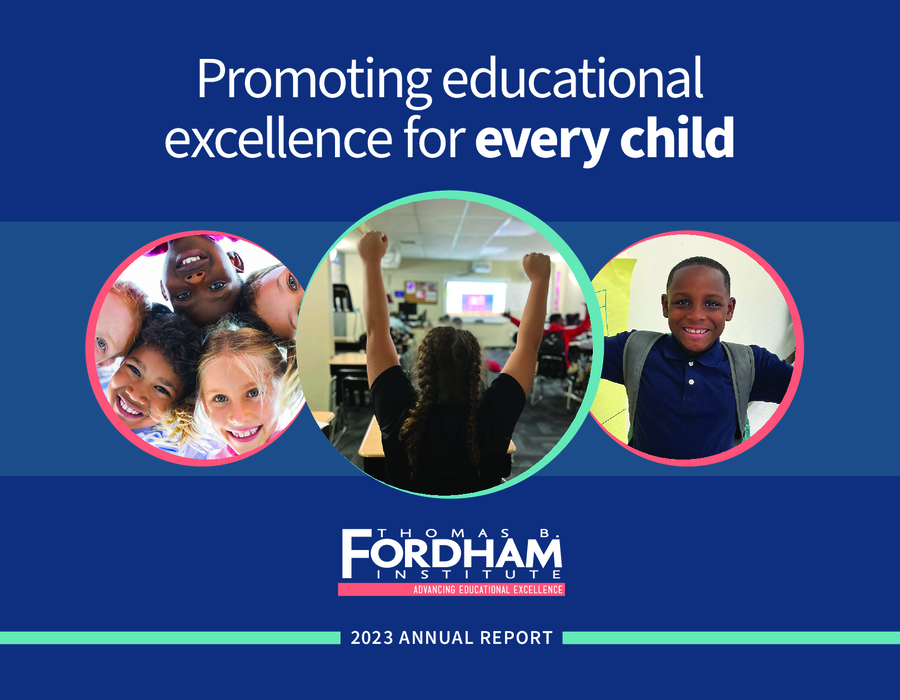 Thomas B. Fordham Institute 2023 Annual Report