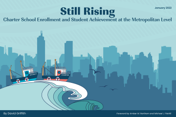 Still Rising: Charter School Enrollment and Student Achievement at the Metropolitan Level