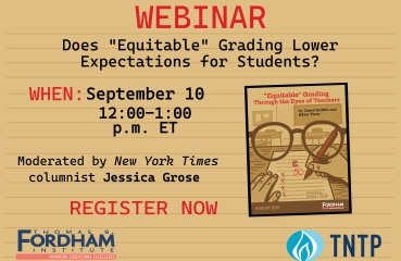 Webinar: Does "Equitable" Grading Lower Expectations for Students?